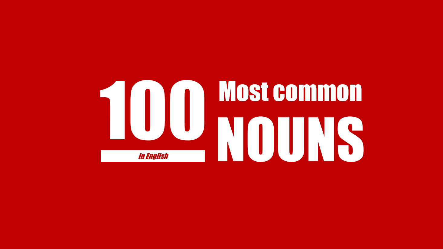 LangGo - List 100 danh từ tiếng Anh thông dụng nhất - Tiếng Anh giao tiếp cơ bản
