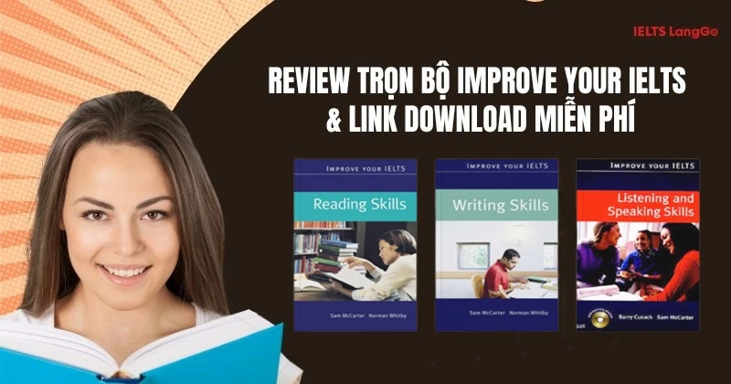 Review bộ sách Improve your IELTS (PDF + Audio Free Download)