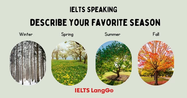 Giải đề Describe your favorite season of the year IELTS Speaking