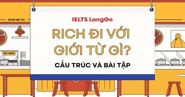 Rich đi với giới từ gì? Từ đồng nghĩa và trái nghĩa với Rich