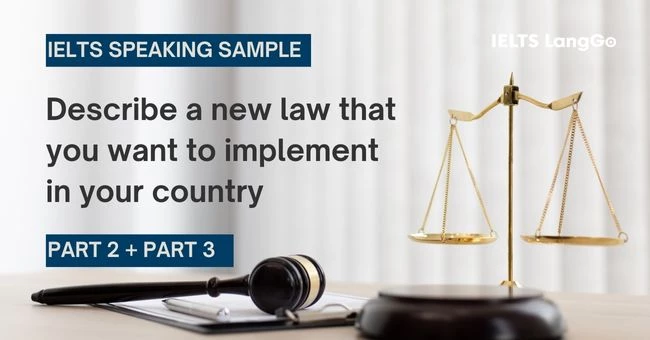 Describe a new law you would like to implement in your country Part 2, 3