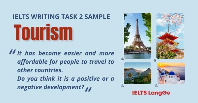 Topic Tourism IELTS Writing Task 2: Dàn ý, bài mẫu và Từ vựng