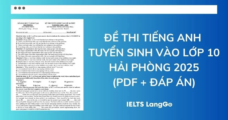 Đề thi tiếng Anh vào lớp 10 Hải Phòng năm 2025 (PDF và Đáp án)