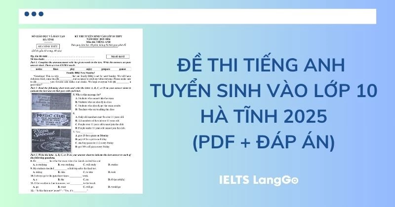 Đề thi tiếng Anh vào lớp 10 Hà Tĩnh năm 2025 (PDF và Đáp án)