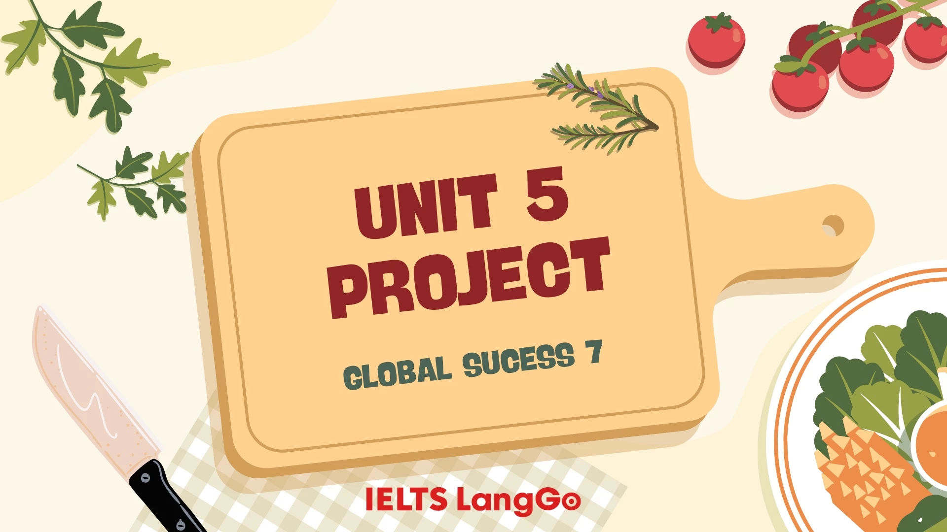 Soạn bài chi tiết Project - Unit 5 - lớp 7 Global Success (trang 59)