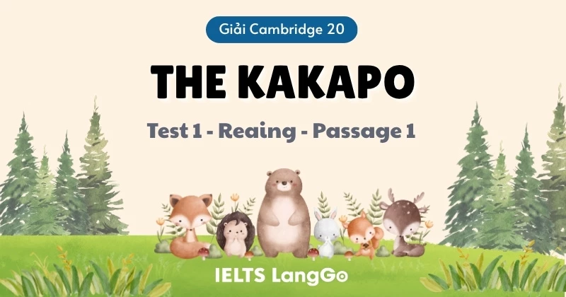Giải đề Cambridge 20 - Test 1 - Reading passage 1: The Kākāpō