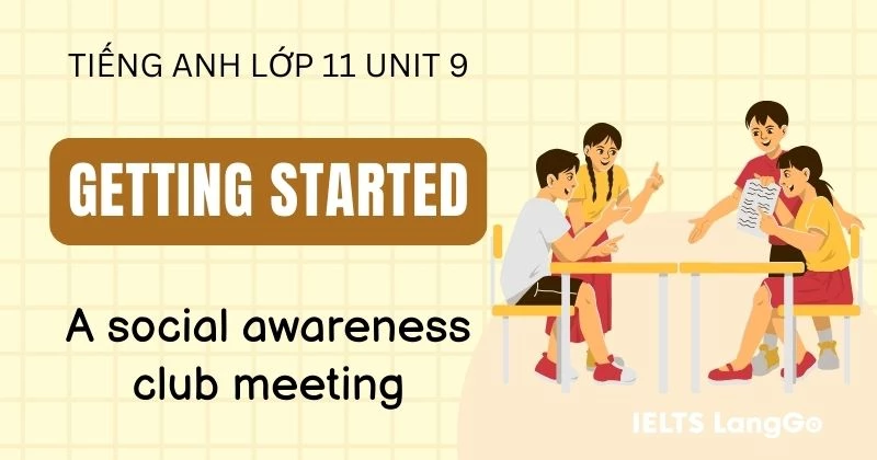 Lời giải Getting started Unit 9 lớp 11 Global Success chi tiết