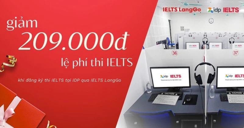 Ưu đãi độc quyền giảm 209.000 đồng lệ phí thi IELTS tại IDP