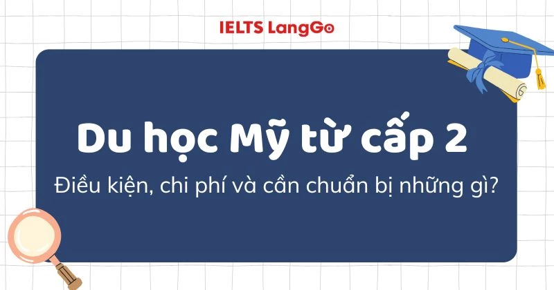 Du học Mỹ cấp 2 có phù hợp với con bạn không? Phân tích từ A–Z