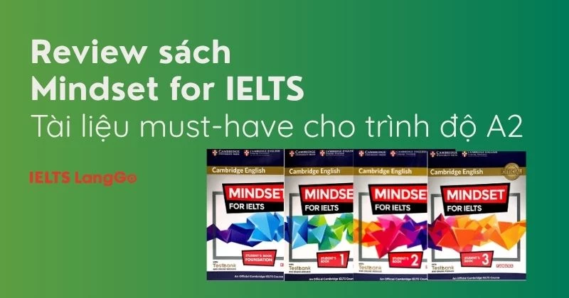 Trọn bộ sách Mindset for IELTS (PDF + AUDIO) kèm review chi tiết