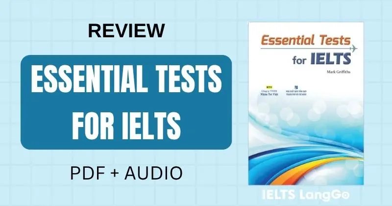 Review sách Essential Tests for IELTS - PDF & Audio Free download