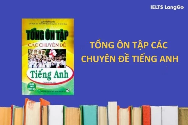 Sách luyện thi THPT quốc gia môn tiếng Anh của tác giả Lưu Hoằng Trí