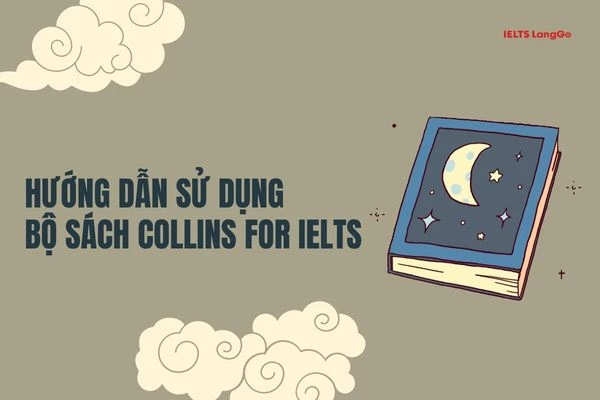 Bạn có thể kết hợp học Collins for IELTS với các đầu sách tiếng Anh khác