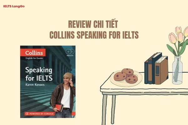 Collins Speaking for IELTS có nhiều tips hay giúp cải thiện kỹ năng Nói