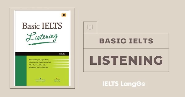 Luyện nghe với sách Basic IELTS Listening