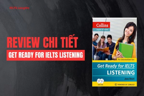 Download Get ready for IELTS Listening Audio + PDF để luyện nghe IELTS