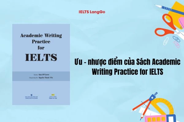 Ưu - nhược điểm của Academic Writing Practice for IELTS