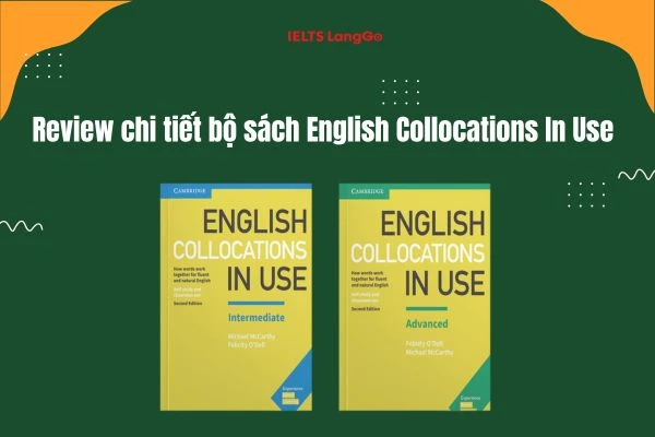 Bộ sách Collocation In Use gồm 2 cuốn Intermediate và Advanced