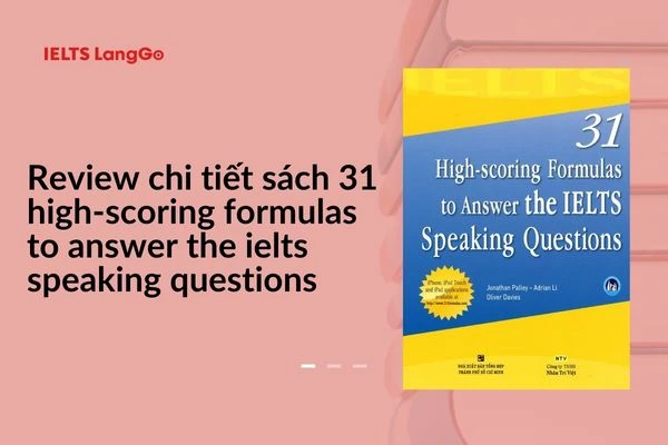 Nội dung sách 31 high scoring formulas to answer ielts speaking questions PDF