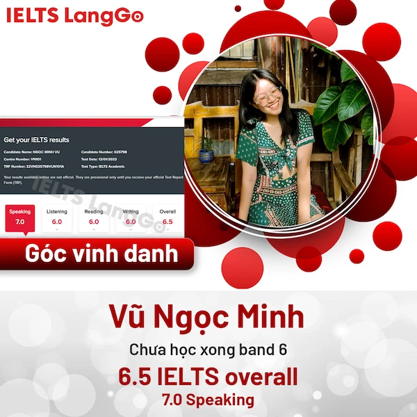Vũ Ngọc Minh - Cô gái xinh đẹp đạt 7.0 Speaking khi chưa hoàn thành khoá 6.0 tại IELTS LangGo