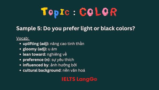 Bạn thích màu sáng hay màu tối hơn? Tham khảo thêm từ vựng bổ ích cùng IELTS LangGo nhé