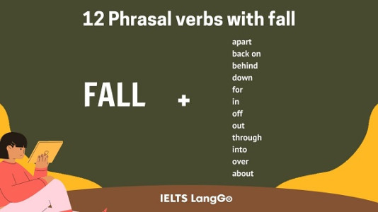 Top 12 phrasal verb with fall thông dụng nhất