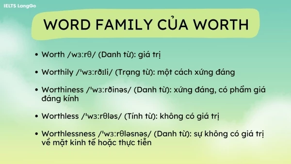 Các word family của Worth cùng ví dụ cụ thể