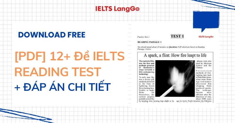 Download miễn phí 12 đề thi IELTS Reading PDF + Lời giải chi tiết
