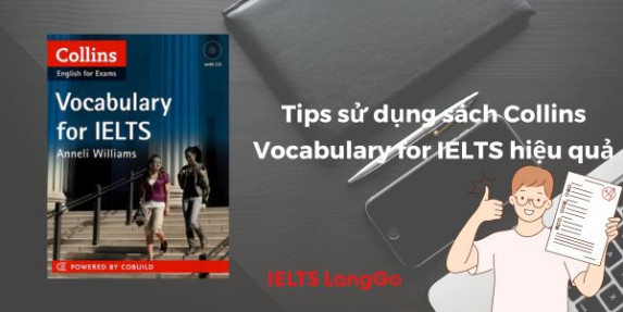 Tips sử dụng và Link Collins Vocabulary for IELTS Free download