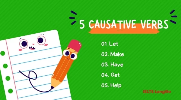 5 causative verbs - động từ khởi phát thông dụng Tiếng Anh