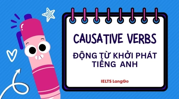 Causative verb là gì?