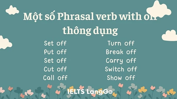 Một số Phrasal verb with Off thông dụng