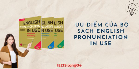 Ưu điểm của bộ sách Cambridge English Pronunciation in Use