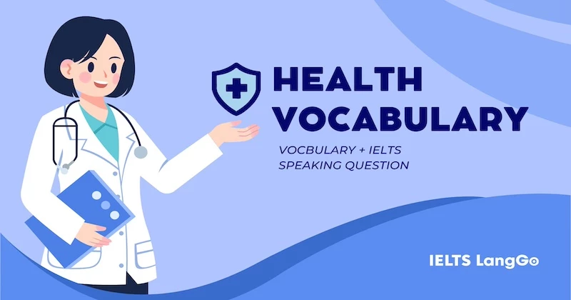 Từ vựng IELTS Speaking chủ đề Health (Sức khỏe)