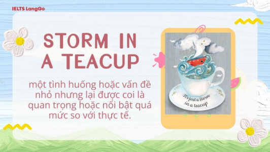 Giải thích Storm in a teacup meaning trong tiếng Việt