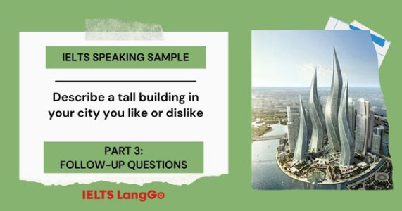 Describe a building Follow-up Questions: Topic Tall Buildings