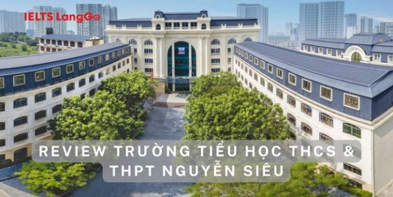 Review trường THCS & THPT Nguyễn Siêu