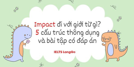 Ý nghĩa của Impact trong tiếng Anh