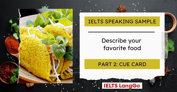 Sample Describe your favorite food IELTS Speaking Part 3