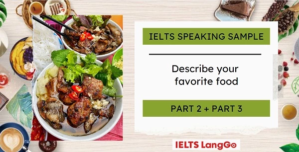 Sample Describe your favorite food IELTS Speaking Part 2 + 3