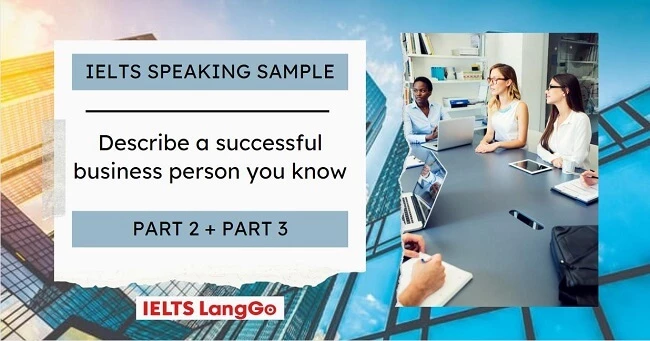 Sample Describe a successful business person you know IELTS Speaking