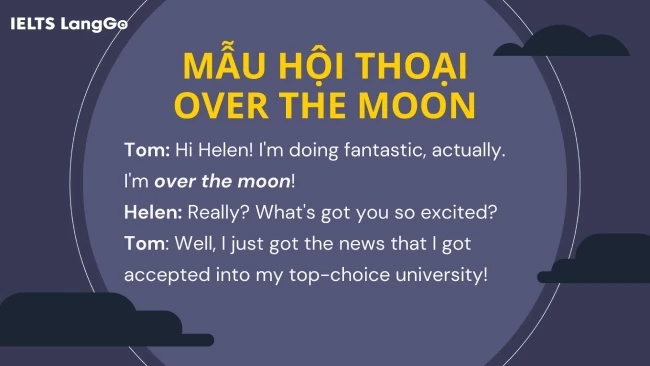 Mẫu hội thoại với idiom Over the moon