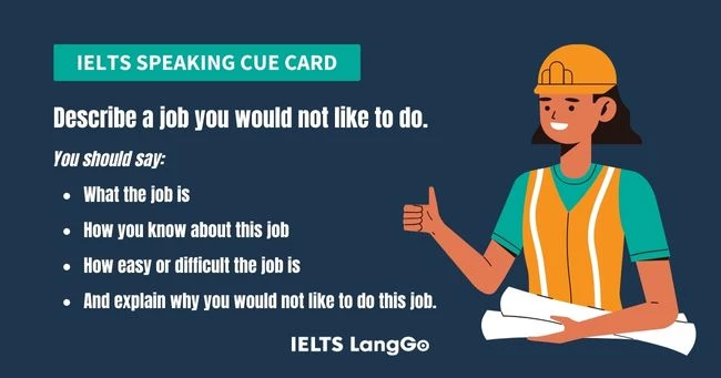 Describe a job you don't want to do cue card