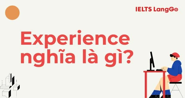 Experience nghĩa là gì?