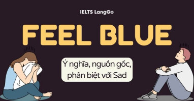 Feel blue là gì? Ý nghĩa, nguồn gốc, cách dùng và phân biệt với Sad