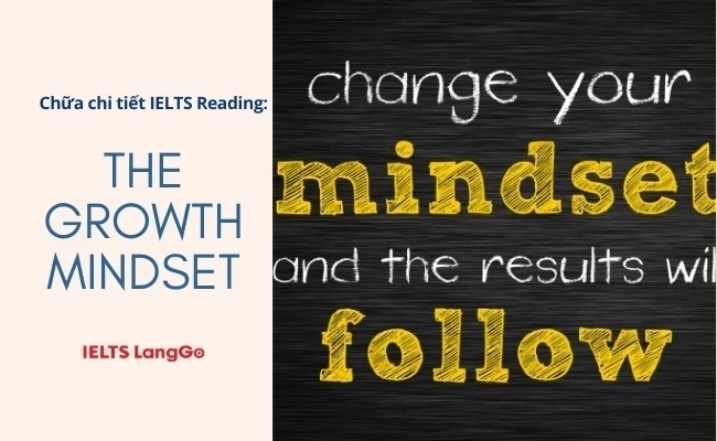 Chữa chi tiết đề Cam 18: Test 4 - Reading passage 2: The growth mindset