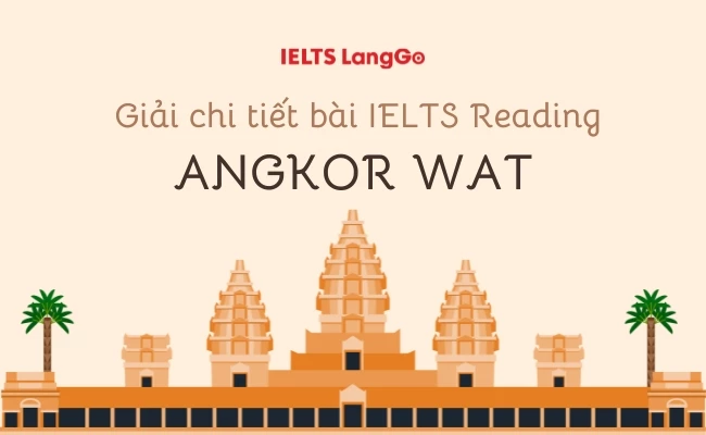 Chữa chi tiết đề IELTS Reading: Angkor Wat