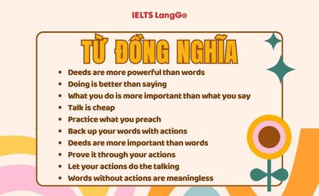 Từ đồng nghĩa của Actions speak louder than words