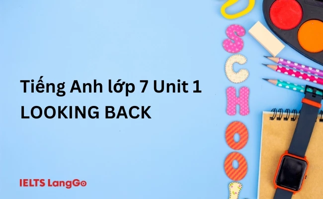 Giải Tiếng Anh lớp 7 Global Success: Unit 1 - Looking back (trang 16)