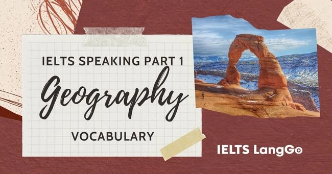 Speaking Part 1 topic Geography vocabulary